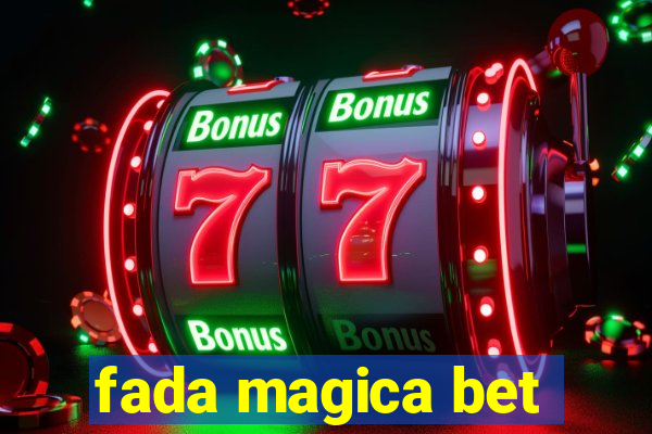 fada magica bet